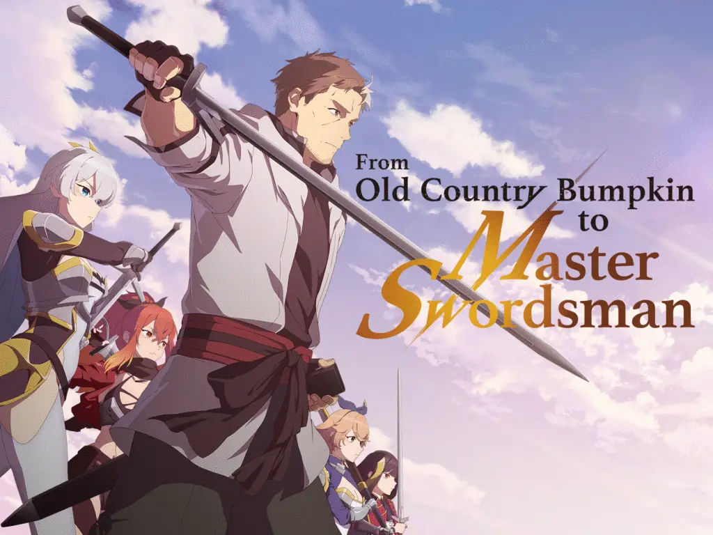 From Old Country Bumpkin to Master Swordsman