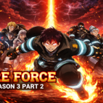 Fire Force Season 3 Part 2